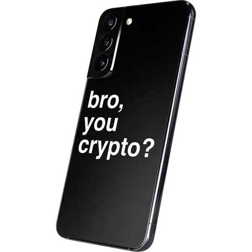 Bro You Crypto Galaxy S22 Plus Skin